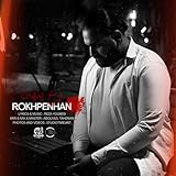  Rokhe Penhan (Asheghaneh)