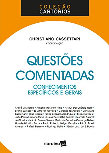 Quest&otilde;es comentadas: Conhecimentos espec&iacute;ficos e gerais - 1&ordf; edi&ccedil;&atilde;o de 2018