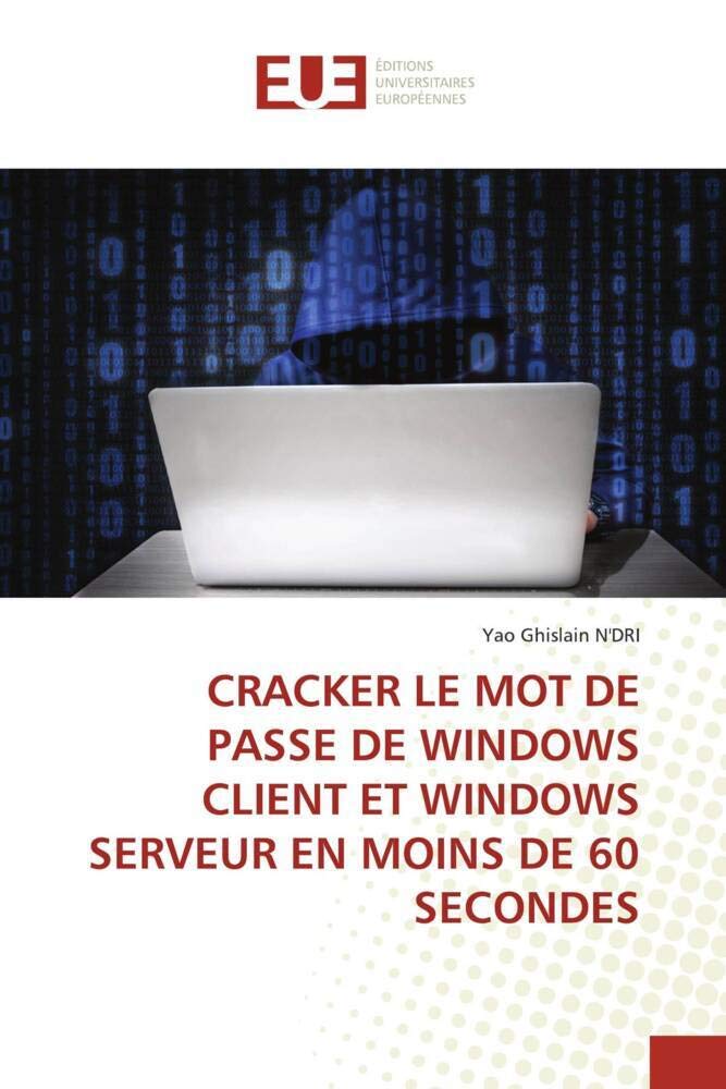 CRACKER LE MOT DE PASSE DE WINDOWS CLIENT ET WINDO