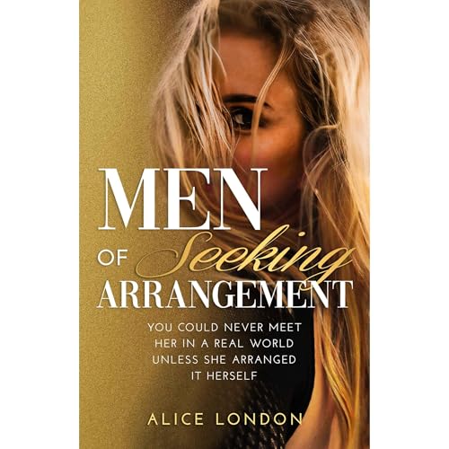 Men of Seeking Arrangement (Written by Alice London) episode artwork