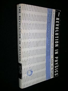 Paperback The revolution in physics;: A non-mathematical survey of quanta Book