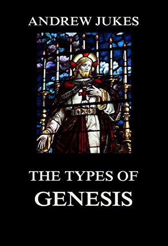 The Types of Genesis (English Edition)