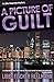 A Picture of Guilt (Ellie Foreman Series, 2)