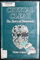 Crystal clear: The story of diamonds 0679203176 Book Cover