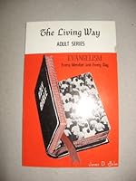 Evangelism: Every member every day (The living way adult series) B0007HN65M Book Cover