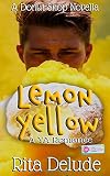 Lemon Yellow: A Donut Shop Series Novella