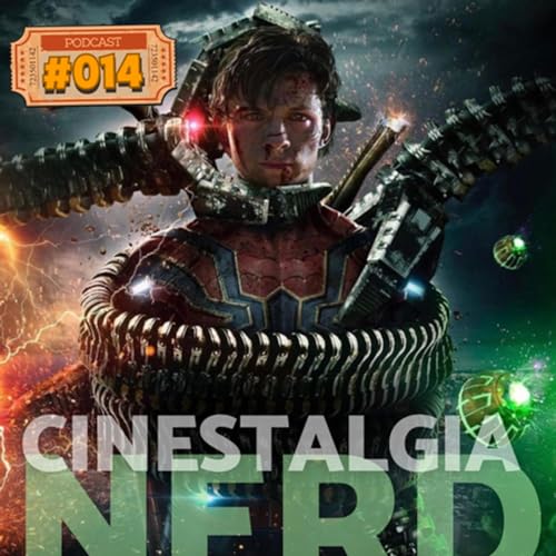 Cinestalgia #014 - 2&ordm; trailer de Homem-Aranha, sem volta para casa (Coment&aacute;rios).