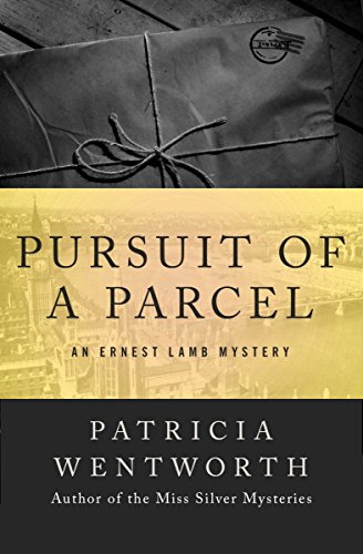 Pursuit of a Parcel (The Ernest Lamb Mysteries Book 3)