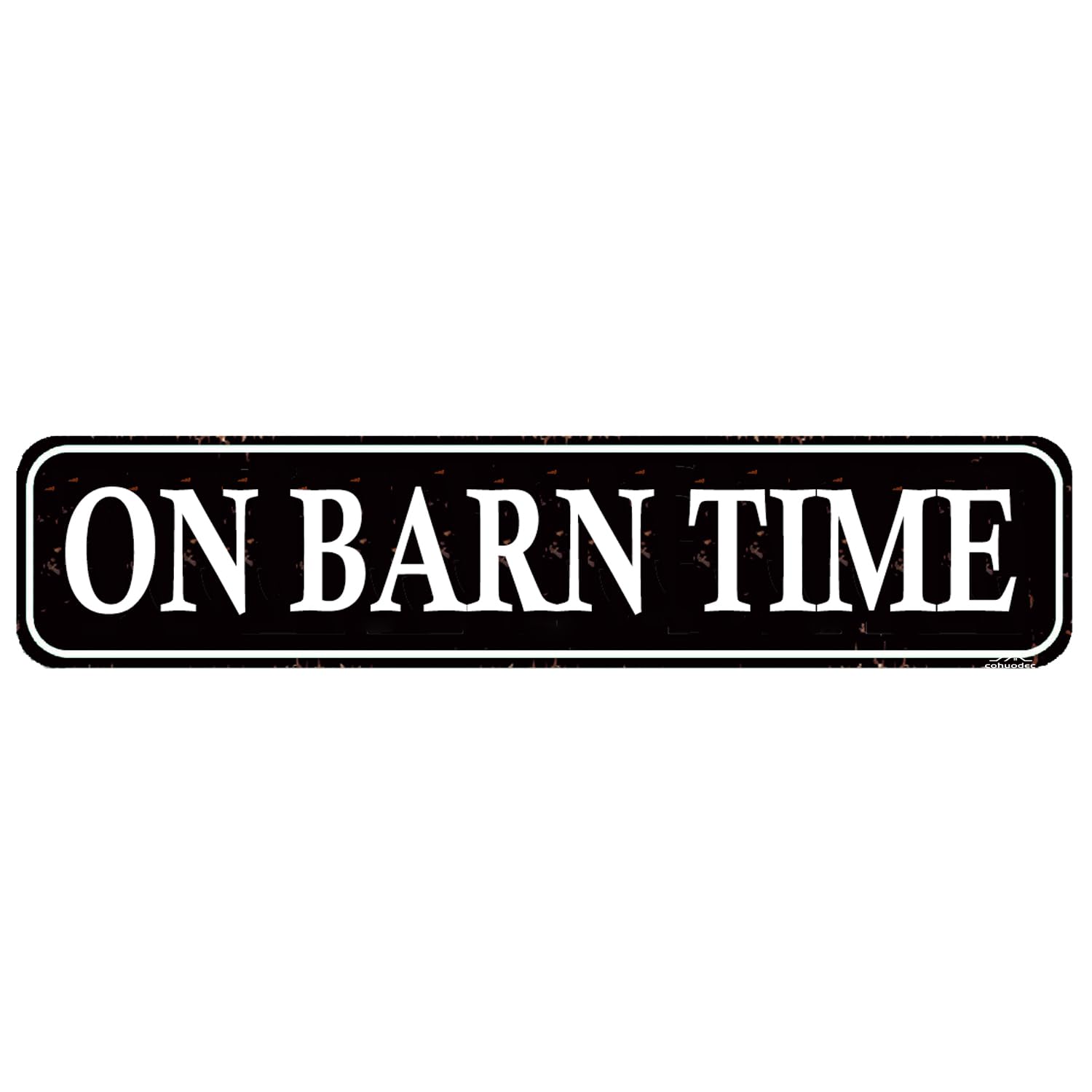 On Barn Time Rustic Style Outdoor Safe Metal Sign - Barn Décor - Equine Barn Sign - Horse Barn Sign - Farm Décor - Livestock Barn Sign - Decor Metal Sign 4x16 Inch