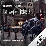 Der Weg des Heilers. Eine Portal Progression-Fantasy Serie: Der Weg des Heilers - Buch 4