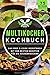 Produktbild Multikocher Kochbuch: Das Prep & Cook Rezeptbuch mit den besten Rezepten für die Küchenmaschine 75 Multikocher Rezepte (Prep & Cook Buch, Band 1)
