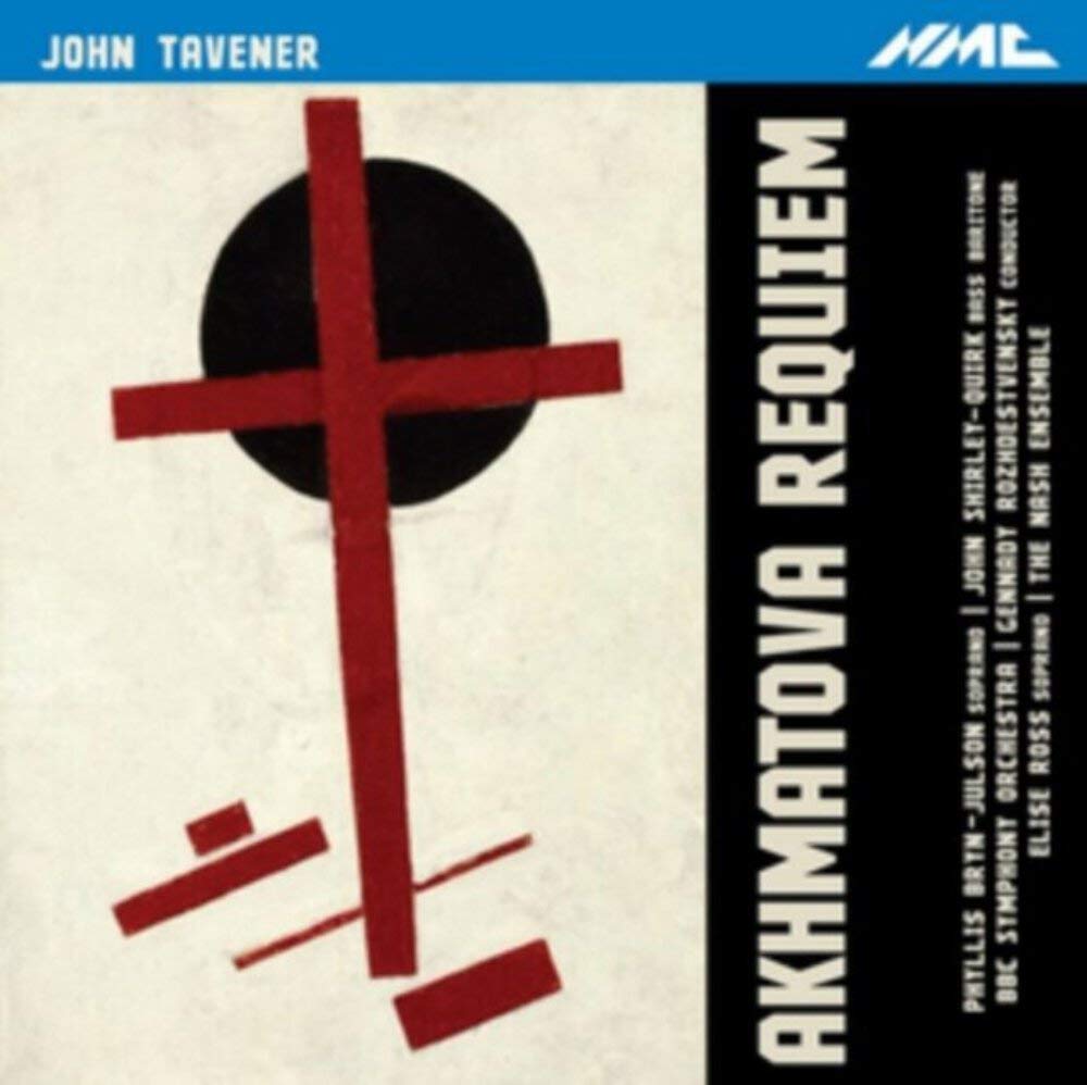 John Tavener: Akhmatova Requiem