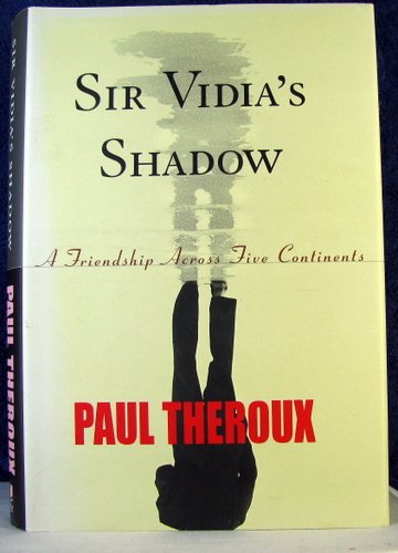 Sir Vidia's Shadow: A Friendship Across Five Continents Cover