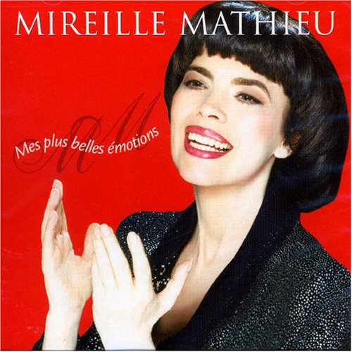 Mireille Mathieu / Mes Plus Belles Emotions [Audio CD] Mireille Mathieu
