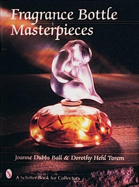 Fragrance Bottle Masterpieces Hardcover – January 8, 1997