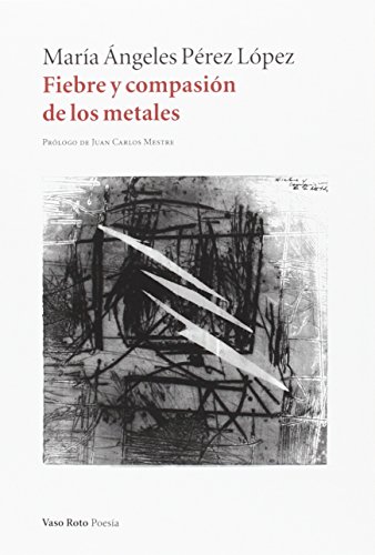 Portada de Fiebre y compasión de los metales