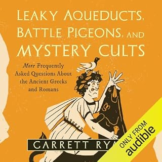 Leaky Aqueducts, Battle Pigeons, and Mystery Cults cover art