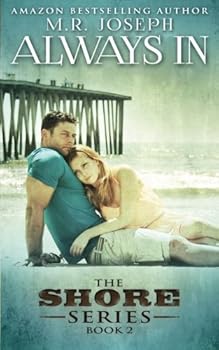 Always In: The Shore Series Book 2 - Book #2 of the Shore