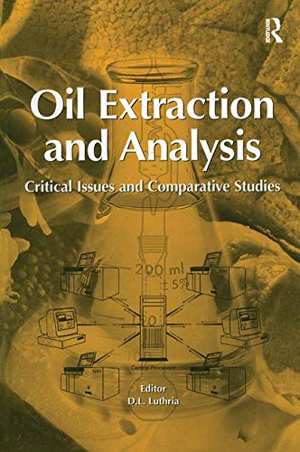 Oil Extraction and Analysis: Critical Issues and Competitive Studies