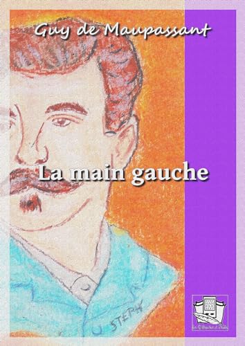  La main gauche (French Edition)