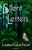 Silent Letters 1519586213 Book Cover