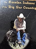 The Esselen Indians 1404400036 Book Cover