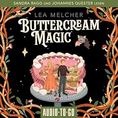 Buttercream Magic Audiolibro Por Lea Melcher arte de portada