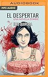  El Despertar