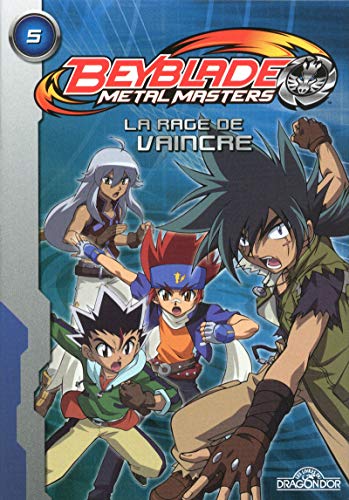 Beyblade Metal Masters - La Rage de Vaincre (05)