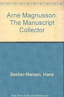 Arne Magnusson. Den store håndskriftsamler 8774920650 Book Cover