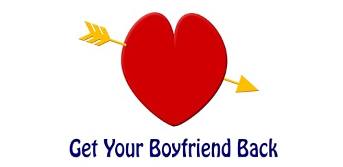 How To Get Your Boyfriend Back