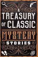 A Treasury of Classic Mystery Stories 1435162854 Book Cover