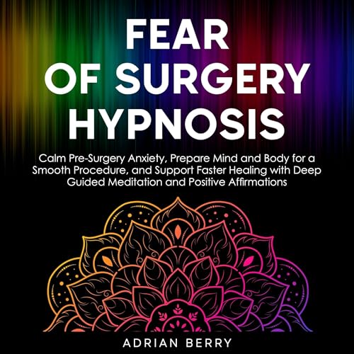 『Fear of Surgery Hypnosis』のカバーアート