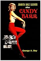 Candy Barr, Alias Juanita Dale Slusher 0981822002 Book Cover