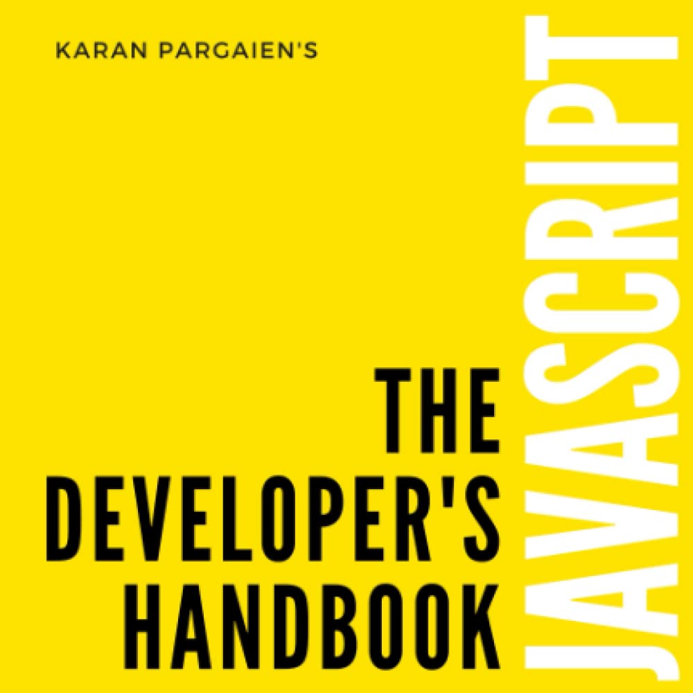 THE JAVASCRIPT DEVELOPER’S HANDBOOK (JAVASCRIPT COURSE)