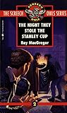 The Night They Stole the Stanley Cup (#2) (Screech Owls, Band 2)