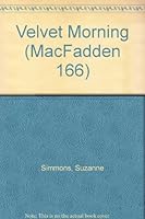 Velvet Morning 0897721829 Book Cover