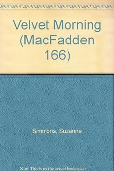 Mass Market Paperback Velvet Morning (MacFadden 166) Book