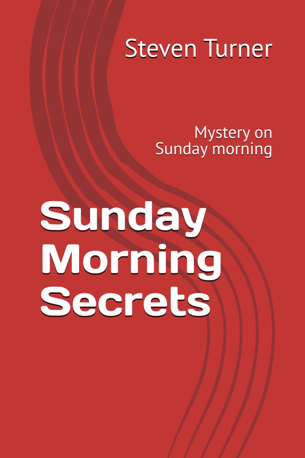 Sunday Morning Secrets: Mystery on Sunday morning