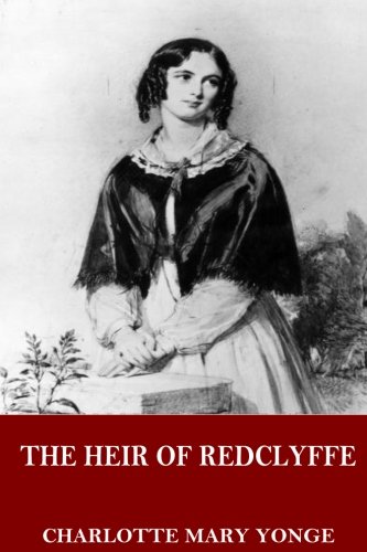 The Heir of Redclyffe 154405906X Book Cover