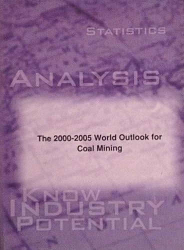 Buy The 2000-2005 World Outlook for Coal Mining โ BookShops.in