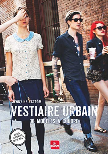 Vestiaire urbain - 16 modèles à coudre Livre eBook France