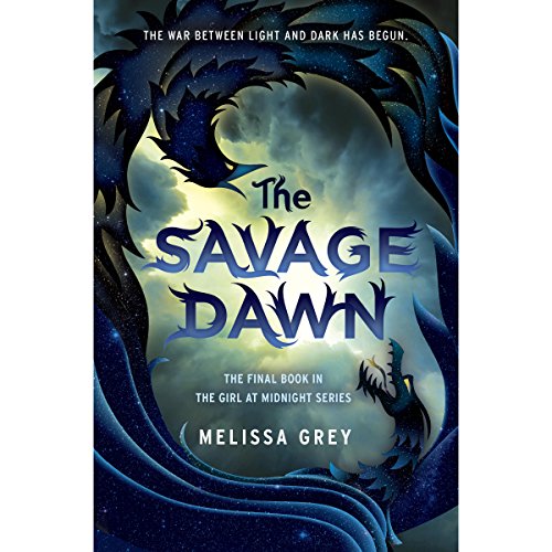 The Savage Dawn (Written by Melissa Grey)