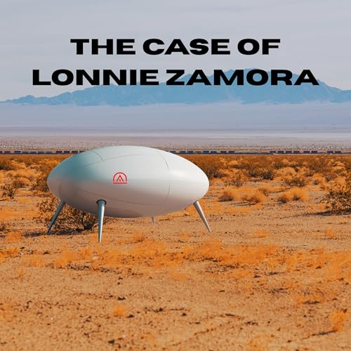 #16 - The Case of Lonnie Zamora
