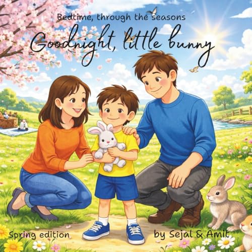 Goodnight, Little Bunny: Bedtime, Through The Seasons