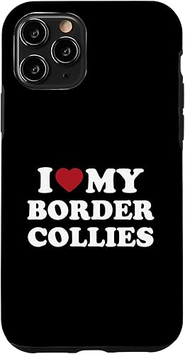 Funda para iPhone 11 Pro I Love My Border Collies, I Heart My Border Collies