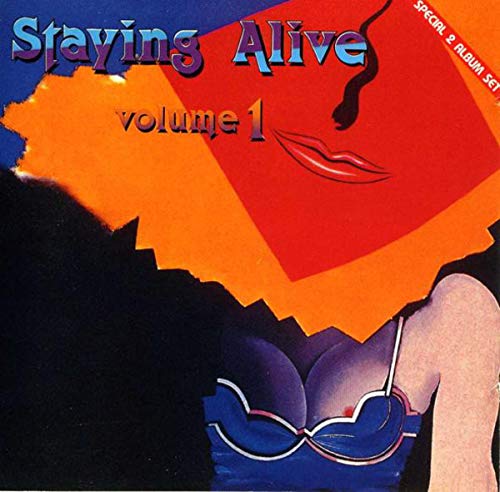 Staying Alive Volume 1 [Audio CD]