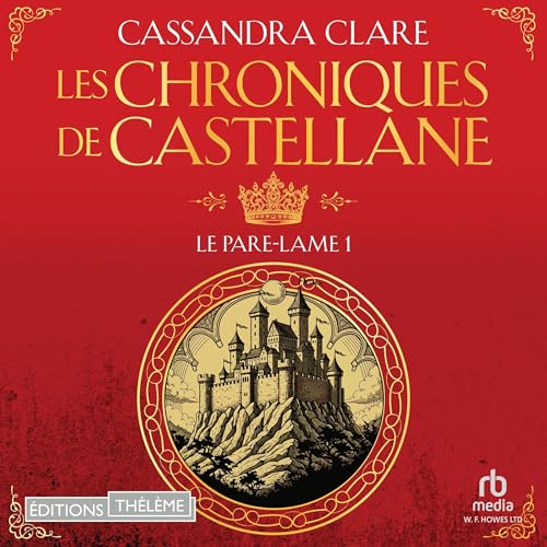 Couverture de Les Chroniques de Castellane - Tome 01 Le Pare-Lame