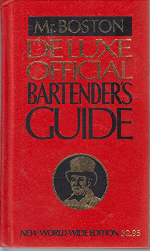 Mr. Boston Deluxe Official Bartender's Guide B007TALKDA Book Cover