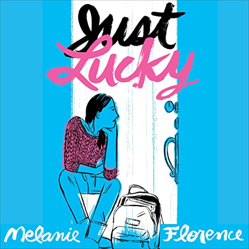 Just Lucky by Melanie Florence episode artwork